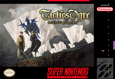 Tactics Ogre: Let Us Cling Together [SNES]